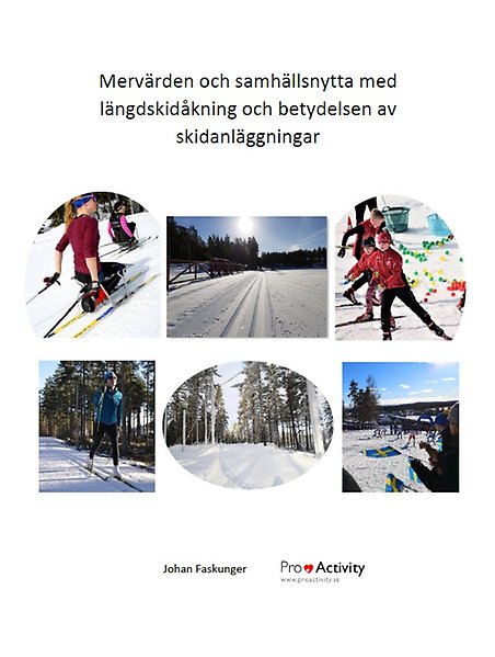 Mervärden och samhällsnytta med längdskidanläggningar framsida